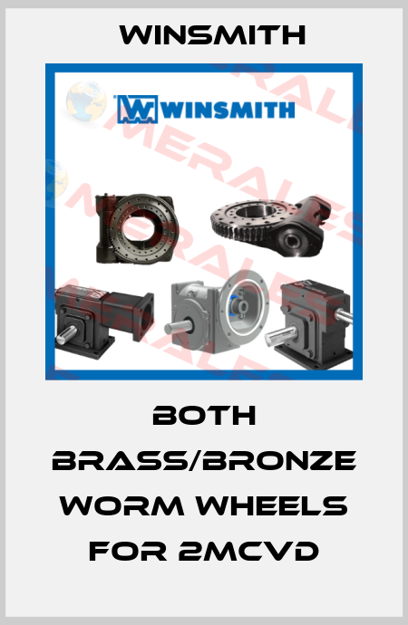 both brass/bronze worm wheels for 2MCVD Winsmith