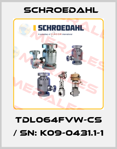 TDL064FVW-CS / SN: K09-0431.1-1 Schroedahl