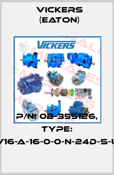 P/N: 02-355126, Type: EPV16-A-16-0-0-N-24D-S-U-13 Vickers (Eaton)
