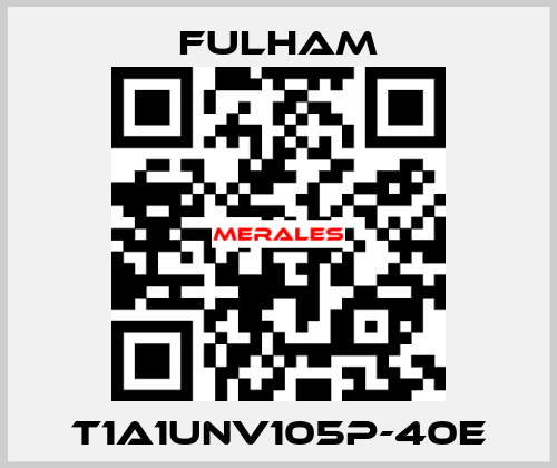 T1A1UNV105P-40E Fulham
