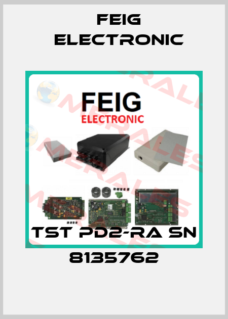 TST PD2-RA SN 8135762 FEIG ELECTRONIC
