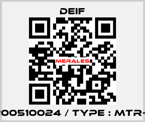 PN: 1200510024 / Type : MTR-4-415 Deif