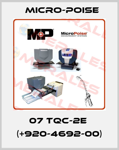 07 TQC-2E  (+920-4692-00) Micro-Poise