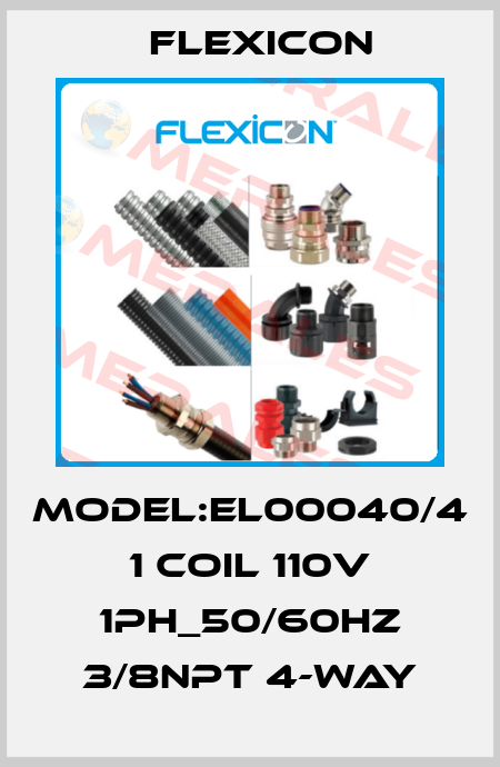 Model:EL00040/4 1 Coil 110V 1PH_50/60Hz 3/8NPT 4-Way Flexicon