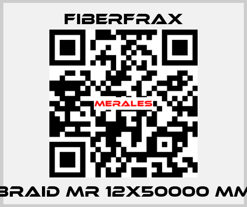 Braid MR 12x50000 mm Fiberfrax