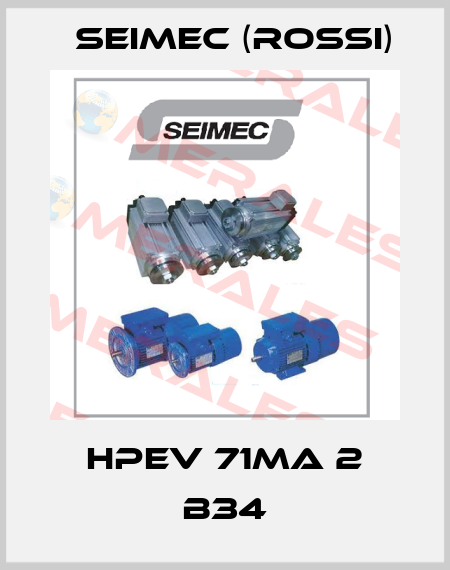 HPEV 71MA 2 B34 Seimec (Rossi)