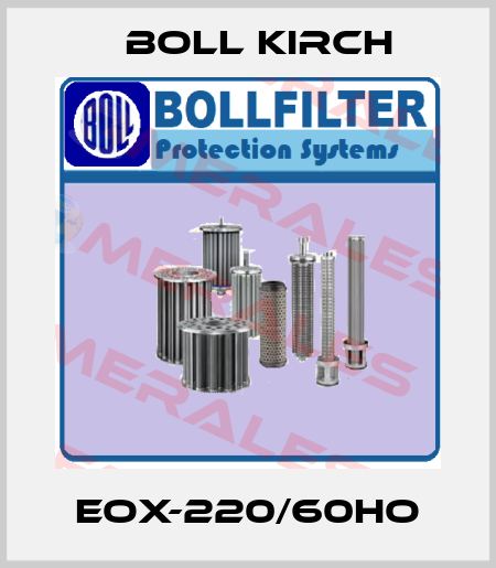 EOX-220/60HO Boll Kirch