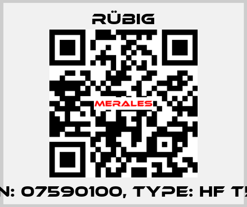 P/N: 07590100, Type: HF T59 Rübig