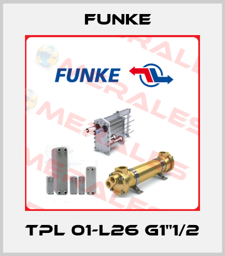 TPL 01-L26 G1"1/2 Funke