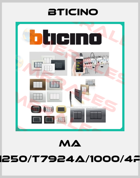 MA 1250/T7924A/1000/4P Bticino