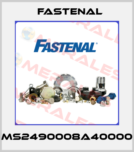 MS2490008A40000 Fastenal