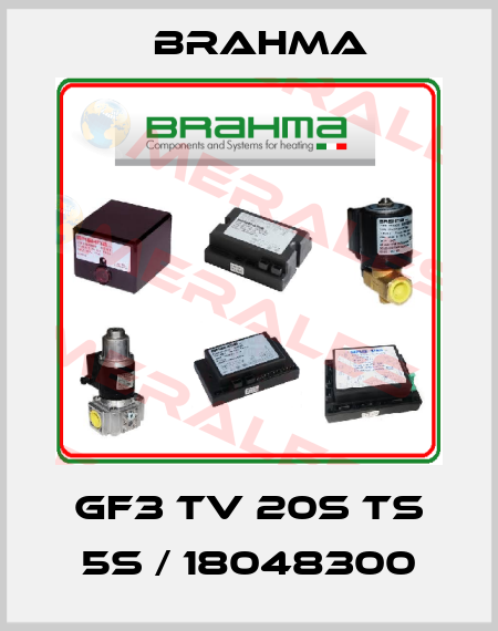 GF3 TV 20s TS 5s / 18048300 Brahma