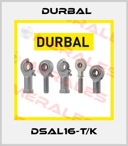DSAL16-T/K Durbal