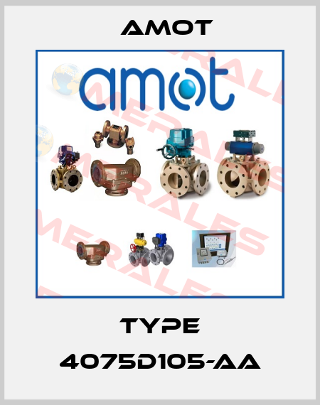 Type 4075D105-AA Amot