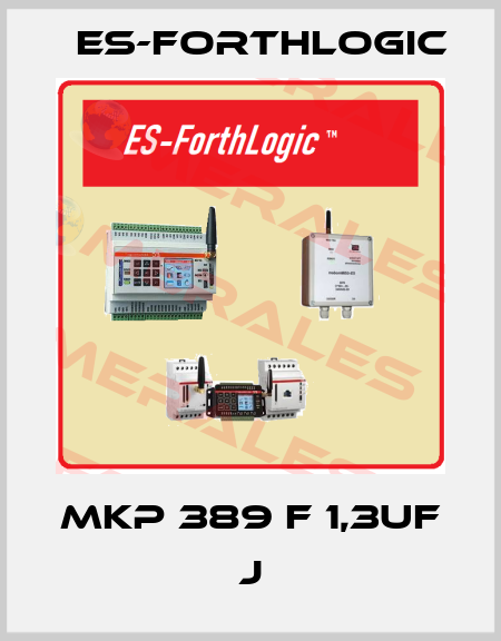 MKP 389 F 1,3uF J ES-ForthLogic