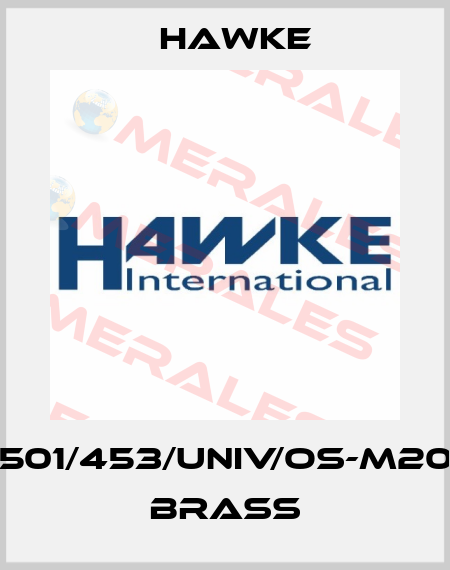 501/453/UNIV/Os-M20 brass Hawke