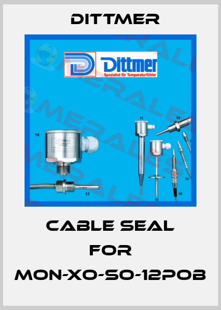 cable seal for mon-xo-so-12pob Dittmer