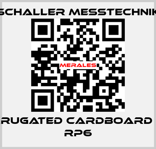 corrugated cardboard for RP6 Schaller Messtechnik