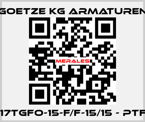417tGFO-15-f/f-15/15 - PTFE Goetze KG Armaturen