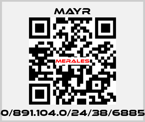 60/891.104.0/24/38/6885/1 Mayr