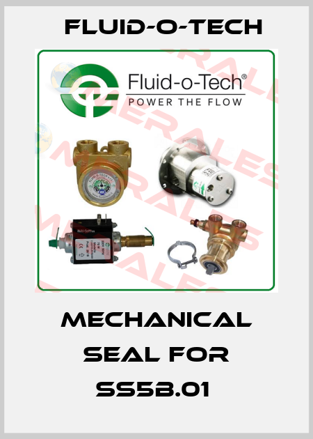 Mechanical Seal for SS5B.01  Fluid-O-Tech