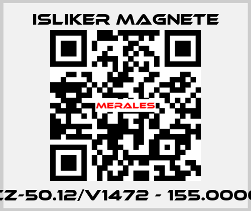 GCz-50.12/V1472 - 155.00005 ISLIKER MAGNETE