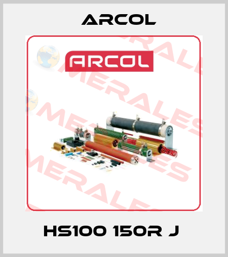 HS100 150R J  Arcol