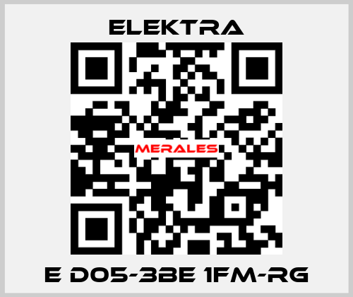 E D05-3BE 1FM-RG ELEKTRA