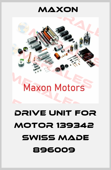 Drive unit for Motor 139342  Swiss made 896009  Maxon