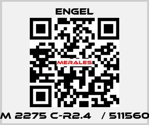 BSM 2275 C-R2.4   / 51156002 ENGEL