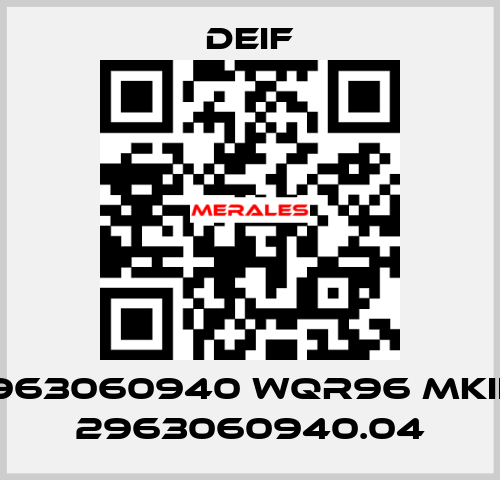 2963060940 WQR96 MKII /  2963060940.04 Deif