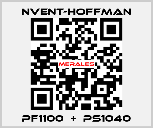 PF1100  +  PS1040 nVent-Hoffman