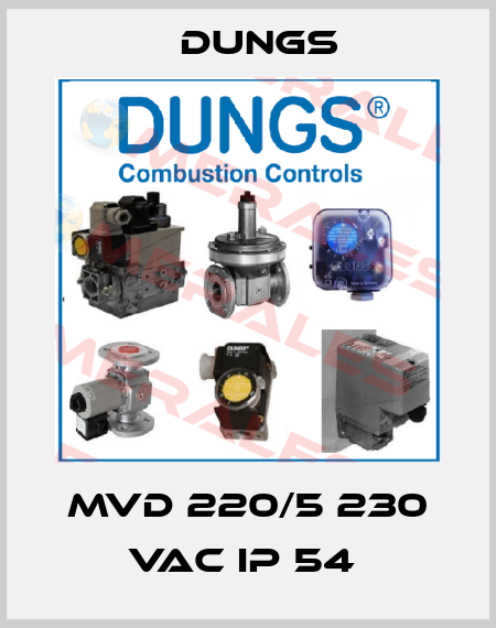 MVD 220/5 230 VAC IP 54  Dungs