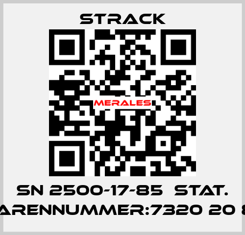SN 2500-17-85  stat. Warennummer:7320 20 81  Strack