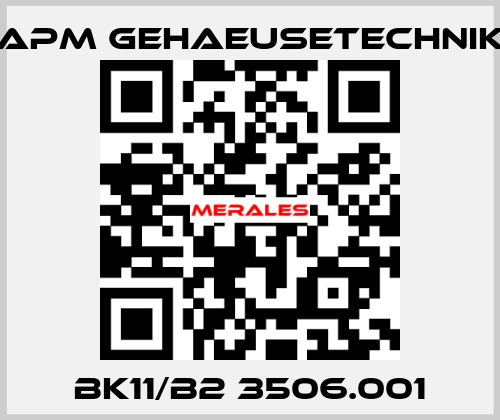 BK11/B2 3506.001 APM GEHAEUSETECHNIK