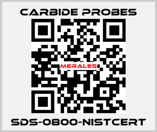 SDS-0800-NISTCERT Carbide Probes
