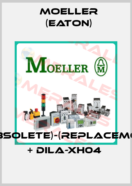 DIL00L-44(obsolete)-(Replacemont)-DILA-40 + DILA-XH04  Moeller (Eaton)