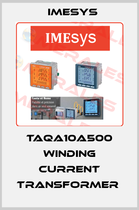 TAQA10A500 Winding current transformer  Imesys