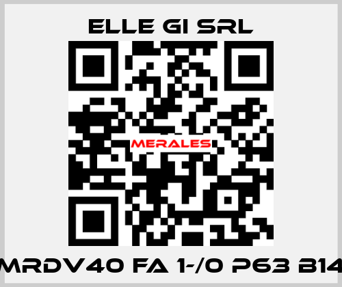 MRDV40 FA 1-/0 P63 B14 ELLE GI SRL
