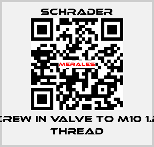 Screw in Valve to M10 1.25 Thread Schrader