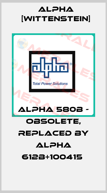ALPHA 580B - obsolete, replaced by ALPHA 612B+100415  Alpha [Wittenstein]