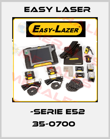 Е-serie E52 35-0700  Easy Laser
