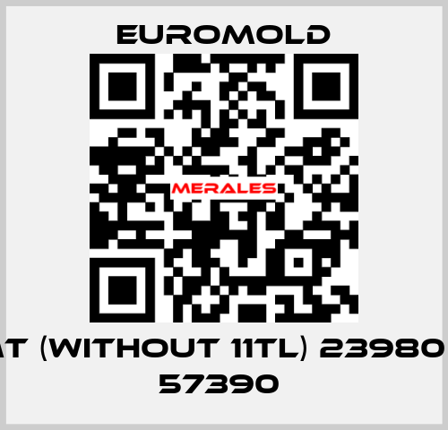 KIT MT (WITHOUT 11TL) 23980  for 57390  EUROMOLD