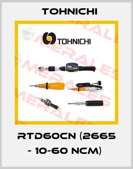 RTD60CN (2665 - 10-60 Ncm)  Tohnichi