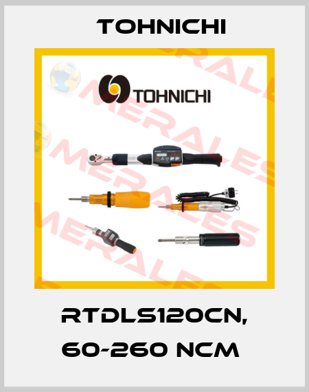 RTDLS120CN, 60-260 Ncm  Tohnichi