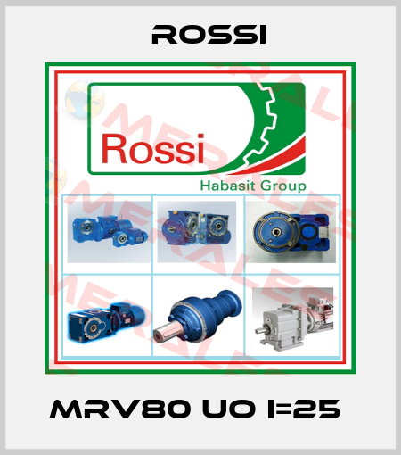 MRV80 UO I=25  Rossi