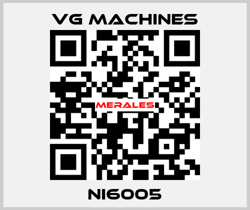 NI6005 VG Machines