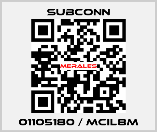 01105180 / MCIL8M SubConn