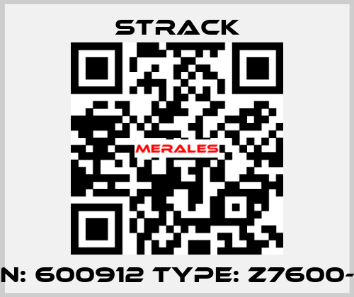 PN: 600912 Type: Z7600-6 Strack