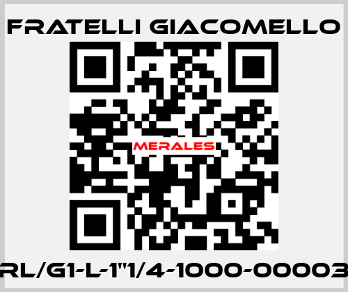 RL/G1-L-1"1/4-1000-00003 Fratelli Giacomello
